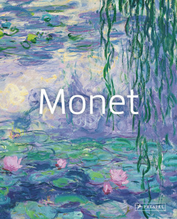 Monet: Masters of Art | Simona Bartolena