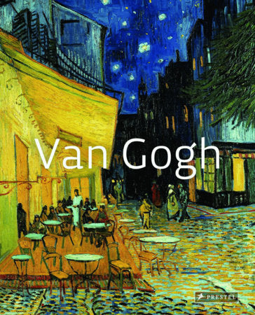 Van Gogh: Masters of Art | Paola Rapelli and Alfredo Pallavisini