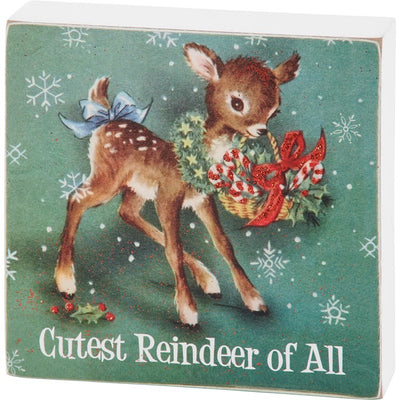 Candym Cutest Reindeer Block Sign