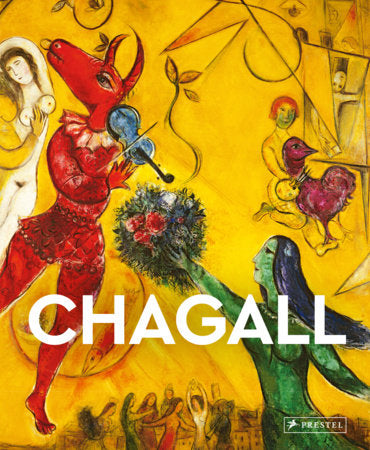 Chagall: Masters of Art | By Ines Schlenker