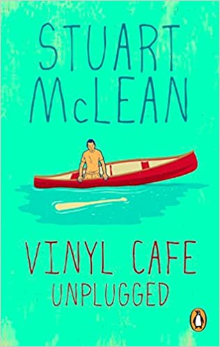 Vinyl Cafe Unplugged | Stuart McLean