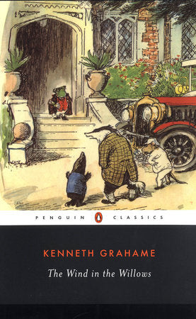 The Wind in the Willows by Kenneth Grahame