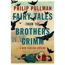 Fairy Tales from The Brothers Grimm - A New English Version