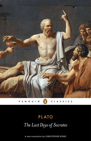 Plato - The Last Days of Socrates