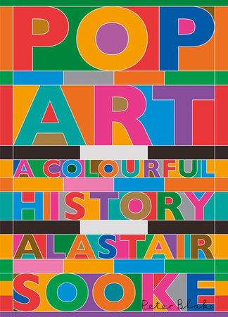 Pop Art: A Colourful History