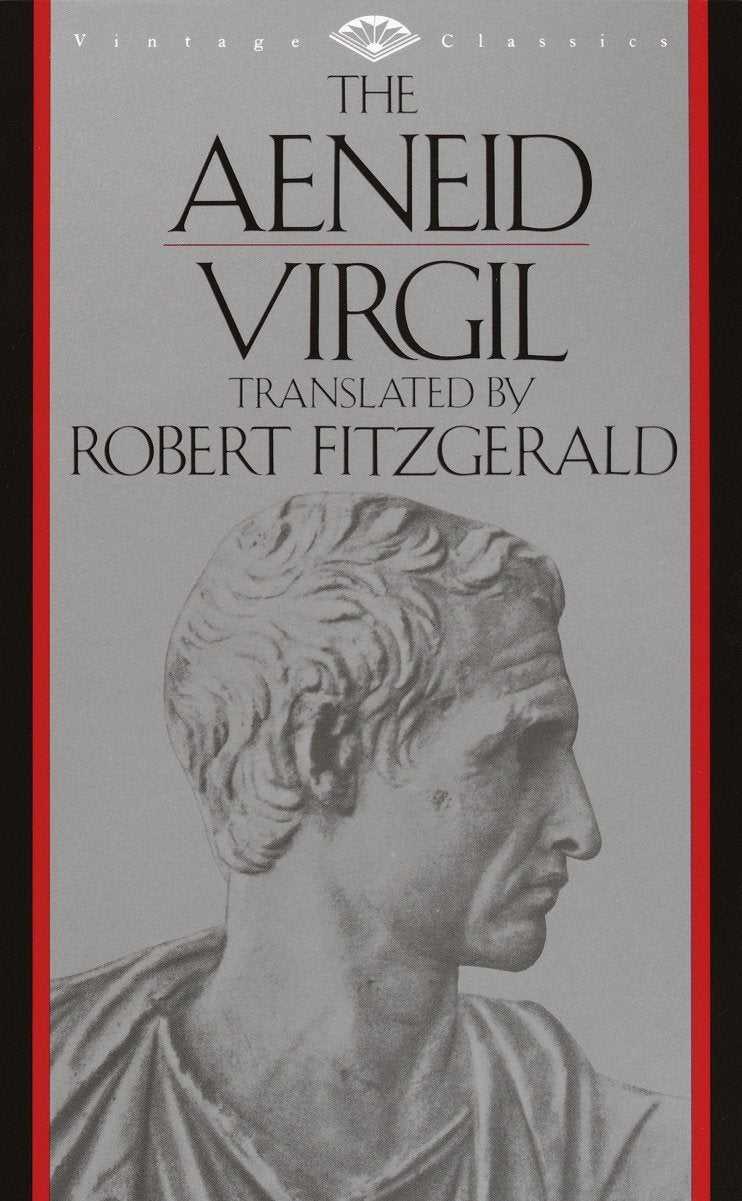 The Aeneid Virgil Translated by Robert Fitzgerald